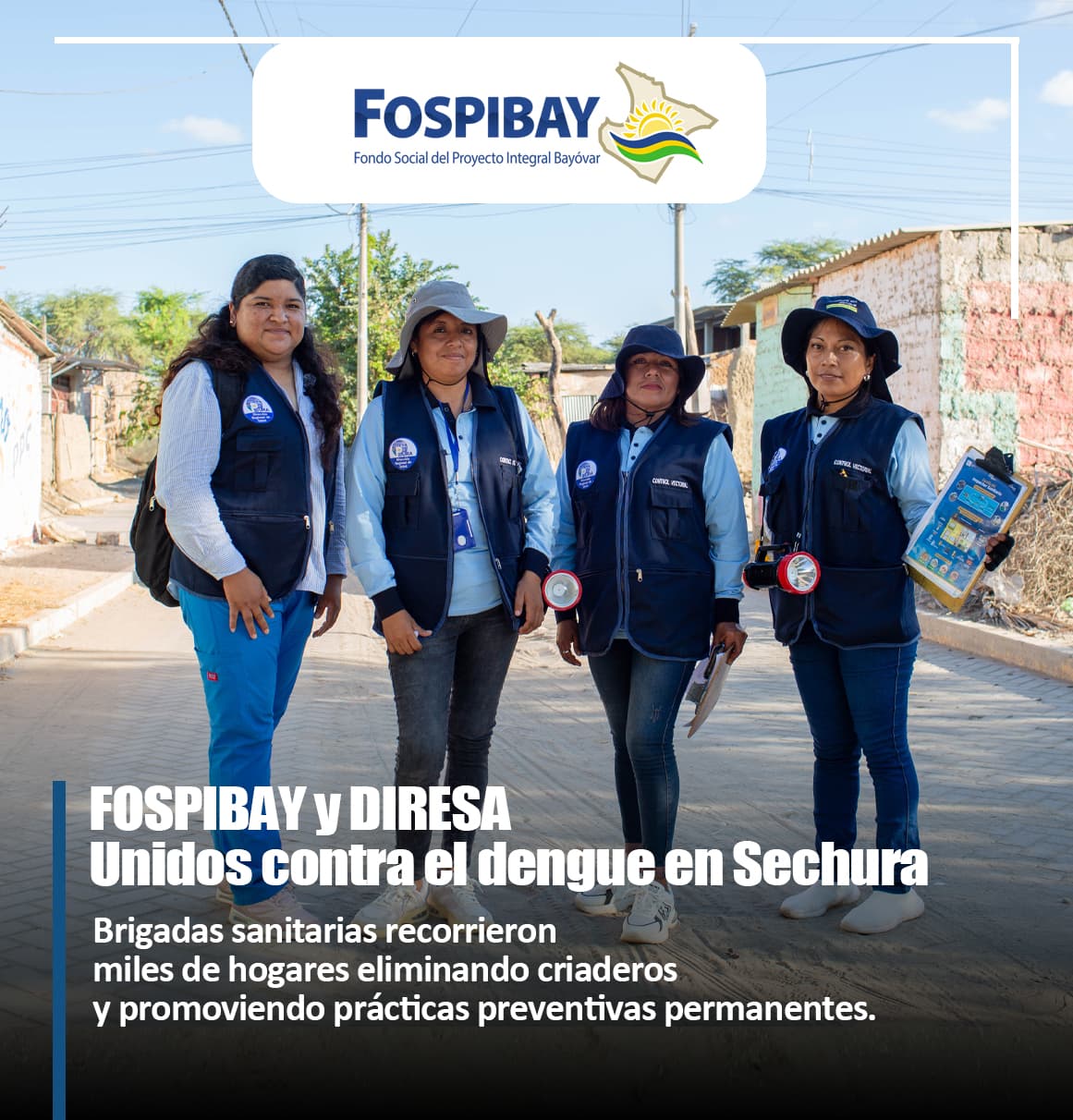 Imagen 2 de FOSPIBAY y DIRESA fortalecen la lucha contra el dengue