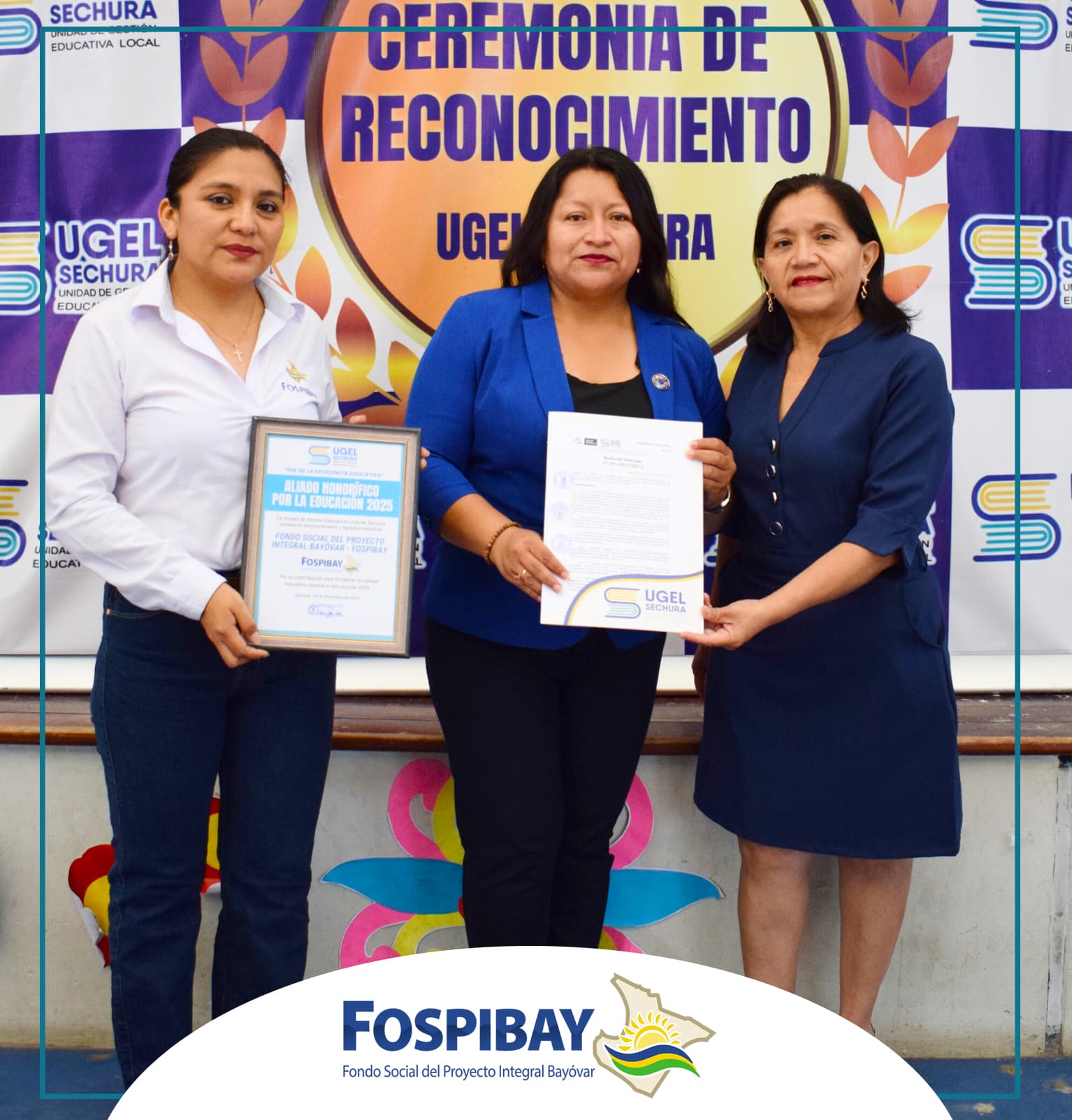 FOSPIBAY recibe reconocimiento de la UGEL Sechura por su compromiso con la educación
